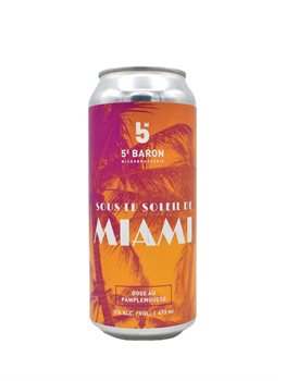 5e Baron Sous le soleil de Miami - Broue Ha Ha