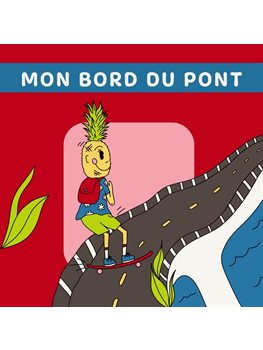 Mon Bord du Pont