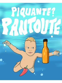 Piquante? Pantoute 